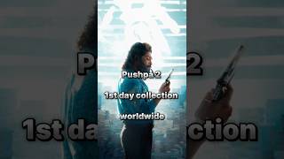 pushpa 2 1st day collection worldwide 🔥pushpa2 alluarjun [upl. by Anyd]