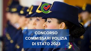 Concorso Commissari Polizia di Stato 2023 – 140 posti per laureati [upl. by Theobald286]