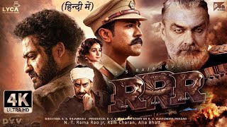 RRR FULL MOVIE HINDI DUBBED  South movie in hindi [upl. by Forest]