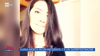 Ilaria morta in un incidente stradale cè un supertestimone  La vita in diretta 12092024 [upl. by Glendon]