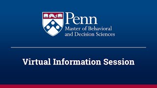 Master of Behavioral and Decision Sciences Virtual Information Session  October 2024 [upl. by Aihsena]