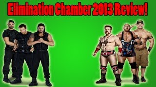 The Shield Defeat John Cena Ryback amp Sheamus Elimination Chamber 2013 Review [upl. by Agripina]