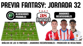 ✅ ANÁLISIS FANTASY JORNADA 32 ALINEACIONES Y RECOMENDACIONES DE CADA PARTIDO  BIWENGER 2324 [upl. by Anitreb940]