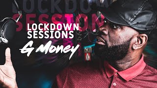 The Lockdown Sessions With G Money Favorites [upl. by Petulah]