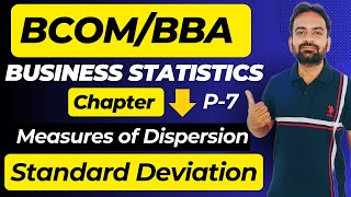 Standard Deviation  Measures of Dispersion Part7  Business Statistics BcomBBA [upl. by Gabriella]