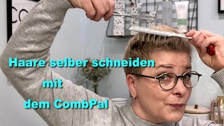 Haare selber schneiden  Friseurbesuch überbrücken  CombPal [upl. by Aidam]