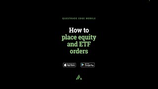 Edge Mobile How to place equity amp ETF orders [upl. by Cate]