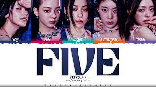 ITZY FIVE Lyrics 있지 FIVE 가사 Color Coded HanRomEng  ShadowByYoongi [upl. by Markman]