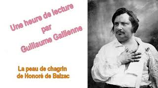 La Peau de Chagrin de Honore de Balzac dans une lecture de Guillaume Gallienne [upl. by Wichman]