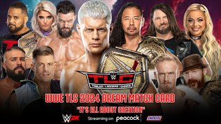 WWE TLC 2024 DREAM MATCH CARD [upl. by Bowyer536]