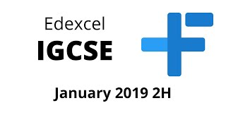 IGCSE Maths Edexcel January 2019 Paper 2H [upl. by Kevin]