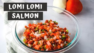 LOMI LOMI SALMON RECIPE  Keeping It Relle [upl. by Darleen]