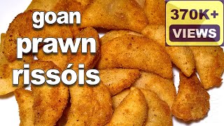 Goan Rissóis  Goan Prawn Rissóis Recipe  Shrimp Rissoles Recipe  Goan Snack Recipe [upl. by Aihsad]