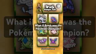 What if Brock became the Pokémon Champion pokemon brock champion steelix onix tyranitar [upl. by Asyal]