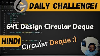 641 Design Circular Deque  deque  queue  Leetcode Daily Challenge  DSA  Java [upl. by Adirf]