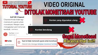 ditolak monetisasi youtube padahal video original konten tutorial youtube [upl. by Cotsen]