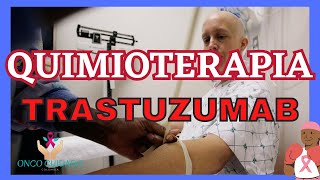 QUIMIOTERAPIA TRASTUZUMAB [upl. by Christmann]