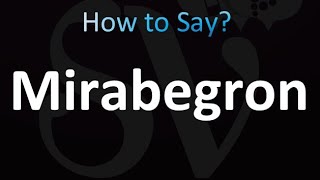 How to Pronounce Mirabegron correctly [upl. by Zingg55]