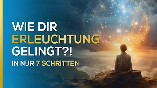 In 7 Schritten zur höchsten Erleuchtung Innere Blockaden überwinden  Christian Meyer [upl. by Etteloiv]