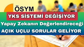 YKS KALKIYOR Yapay Zekanın Yazıp Değerlendireceği AÇIK UÇLU SORULAR GELİYOR 🔥 [upl. by Adnamor]