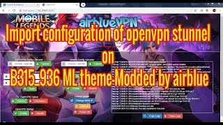 How to import configuration of openvpn stunnel on B315 936 ML theme Modded by airblue [upl. by Eenert68]