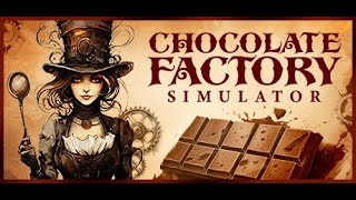 Chocolate Factory Simulator  Cooking Simulation  Prologue Early Look [upl. by Asselam181]