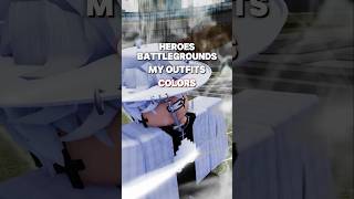 Heroes Battlegrounds My Outfits Colors roblox tsb robloxedit heroesbattlegrounds edit gojo [upl. by Rehpotsirhcnhoj961]