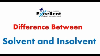 Difference between Solvent and Insolvent  Accountancy  Concept Clear Lavish Valecha [upl. by Stutsman]