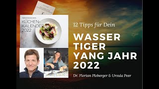 DIE 12 BESTEN TIPPS für ein glückliches WASSERTIGERJAHR 2022 [upl. by Troth]