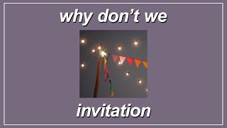 Invitation  Why Don’t We Lyrics [upl. by Aratnahs]