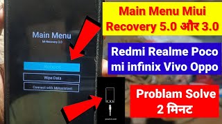 main menu mi recovery 50 Problem  main menu miui recovery 50 problem [upl. by Yram702]