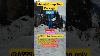 Manali tour 3N4D package  manali manalitrip shorts travel short shortsfeed viralvideo [upl. by Astri]