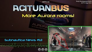 Aurora EXPANSIONS  Subnautica News 13 [upl. by Namruht]