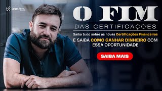 Saiba tudo sobre as novas Certificações Financeiras com Edgar Abreu [upl. by Euqinimod]