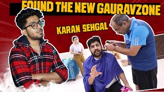 KARAN SEHGAL The New GAURAVZONE  Gutsy Ladka [upl. by Akeyla]