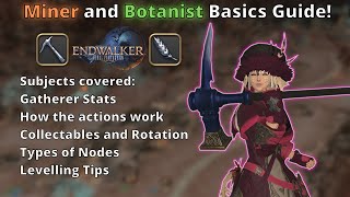 How to play Miner and Botanist in detail FFXIV Endwalker [upl. by Suckram]