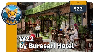 W22 by Burasari Hotel review hotel [upl. by Rhodie]