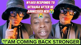 NYAKO RESPONDS TO GITHAIGA AFTER HE ADDRESSED HER💔😭 [upl. by Debra749]