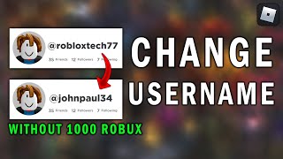 How To Change Username Roblox Without 1000 Robux  NEW METHOD [upl. by Kenzi]