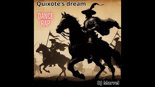 DJ Marvel  Quixotes dream [upl. by Levan294]