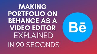 How To Make Portfolio On Behance As A Video Editor [upl. by Aihcsrop]