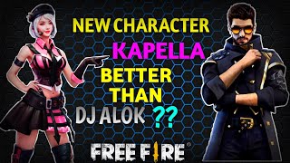 New Character Kapella better than DJ Alok Shocking abilityHindi [upl. by Quintana]