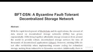 BFT DSN A Byzantine Fault Tolerant Decentralized Storage Network [upl. by Philoo194]