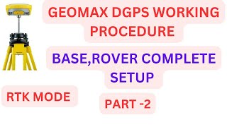 Geomax DGPS RTK Mode Working procedure I Geomax DGPS Full Training in Hindi I Geomax DGPS dgps [upl. by Weidner]