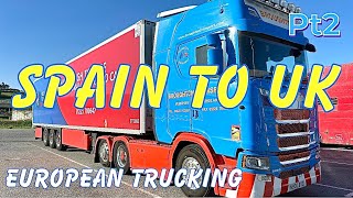 European Trucking  Spain to UK  Run to the Sun Part 2 [upl. by Nylcoj]