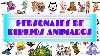 Personajes de dibujos animados [upl. by Leal]