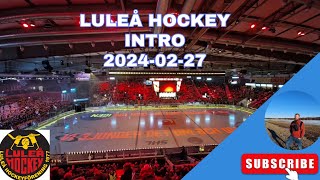 Luleå Hockey Intro 20240227 [upl. by Thera]