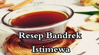 Resep Bandrek Istimewa [upl. by Nylorak789]