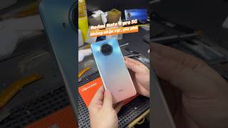 Redmi Note 9 Pro 5G mất sạc màn hình bị hở pin phù nắp lưng bung luôn redminote9pro5g [upl. by Reginald]