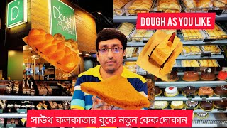 Dough As You Like Jadavpur  Best Pastry Shop In South Kolkata Jadavpur 8B  Best Cake Shop Kolkata [upl. by Nnylrefinnej]